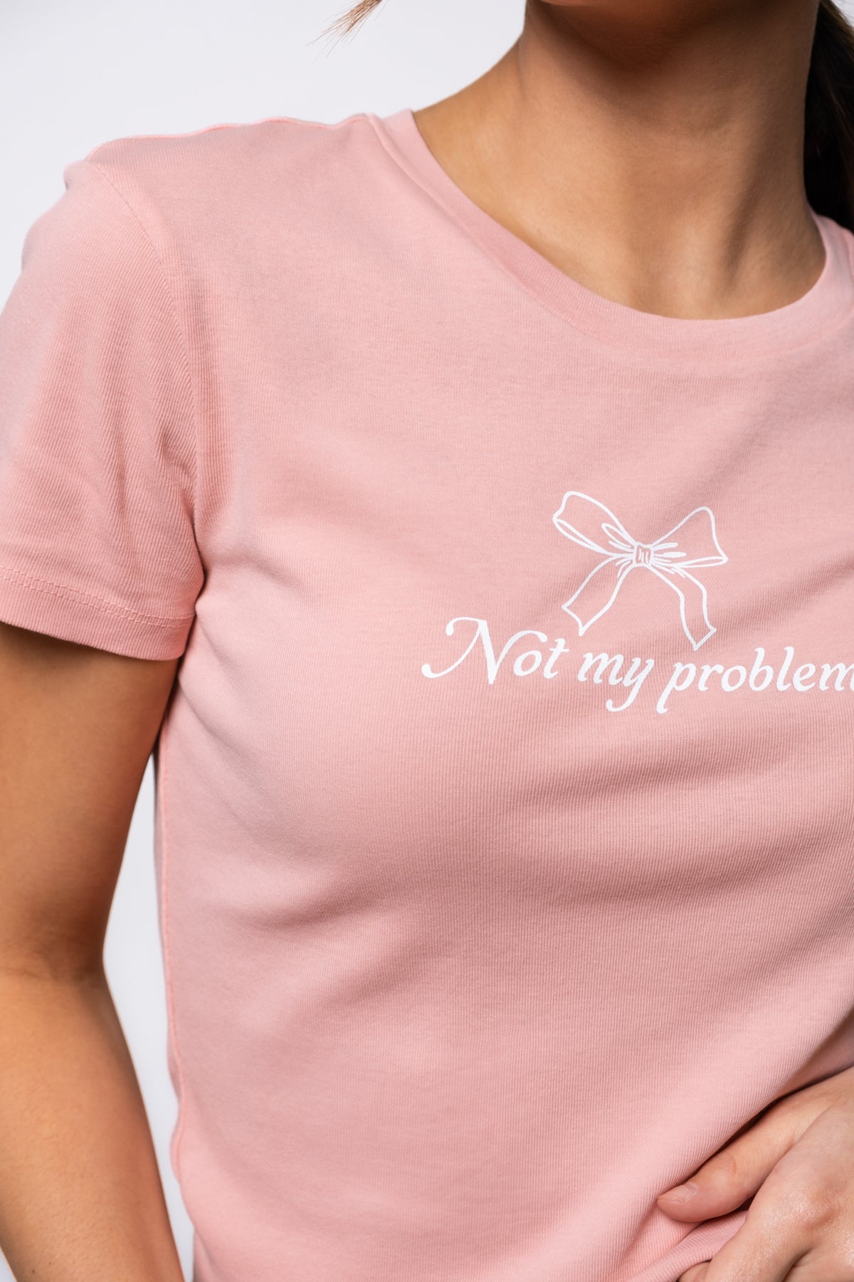 Not My Problem Baby Tee